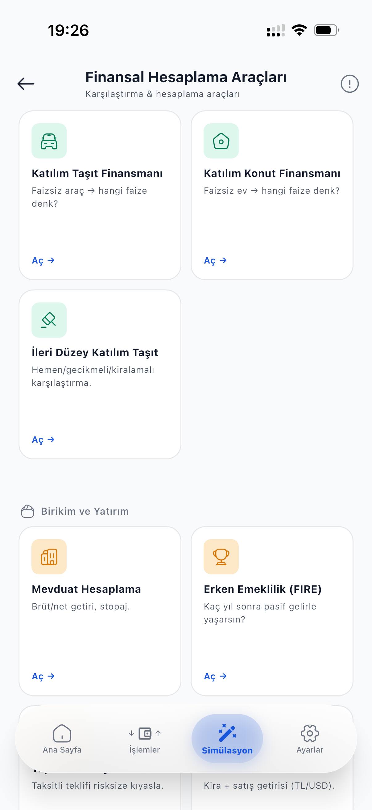 Finansal hesaplama araçları: katılım taşıt ve konut finansmanı, mevduat hesaplama ve erken emeklilik kartları.